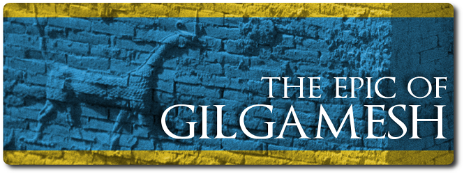Destana Gilgamêş (Epic of Gilgamesh)