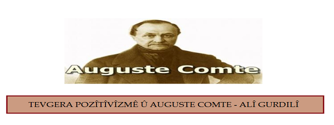Tevgera Pozîtîvîzmê û Auguste Comte