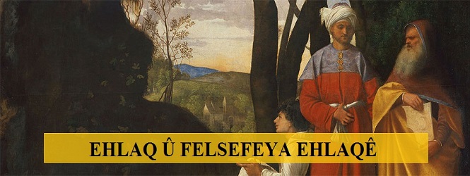 Ehlaq û Felsefeya Ehlaqê
